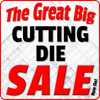 The Great Big Die Sale