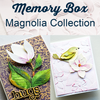 Memory Box Magnolia Collection