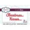 Creative Expressions Die - One-liner Collection - Christmas Kisses